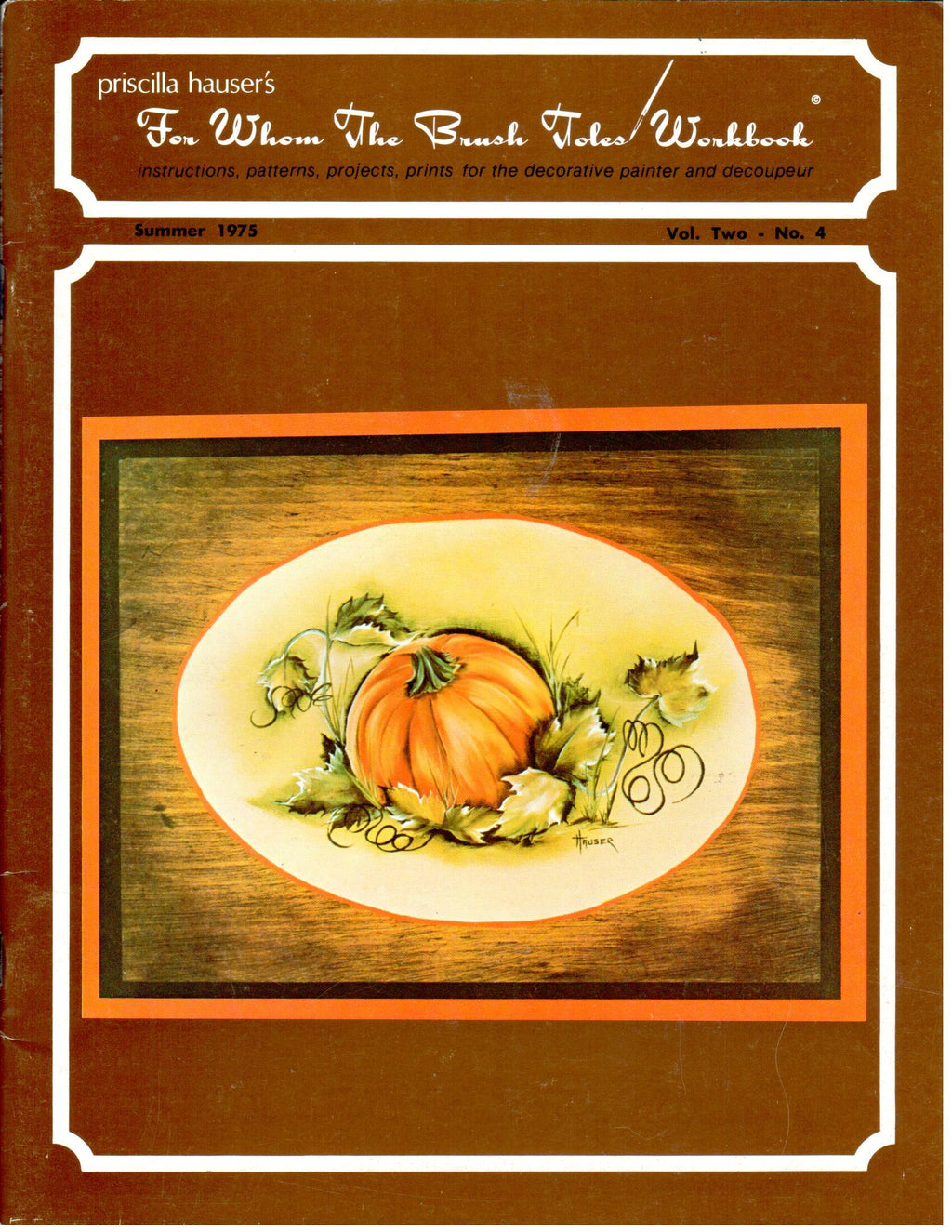 CLEARANCE:  For Whom The Brush Toles Workbook Summer 1975 Volume Two No. 4 - Priscilla Hauser