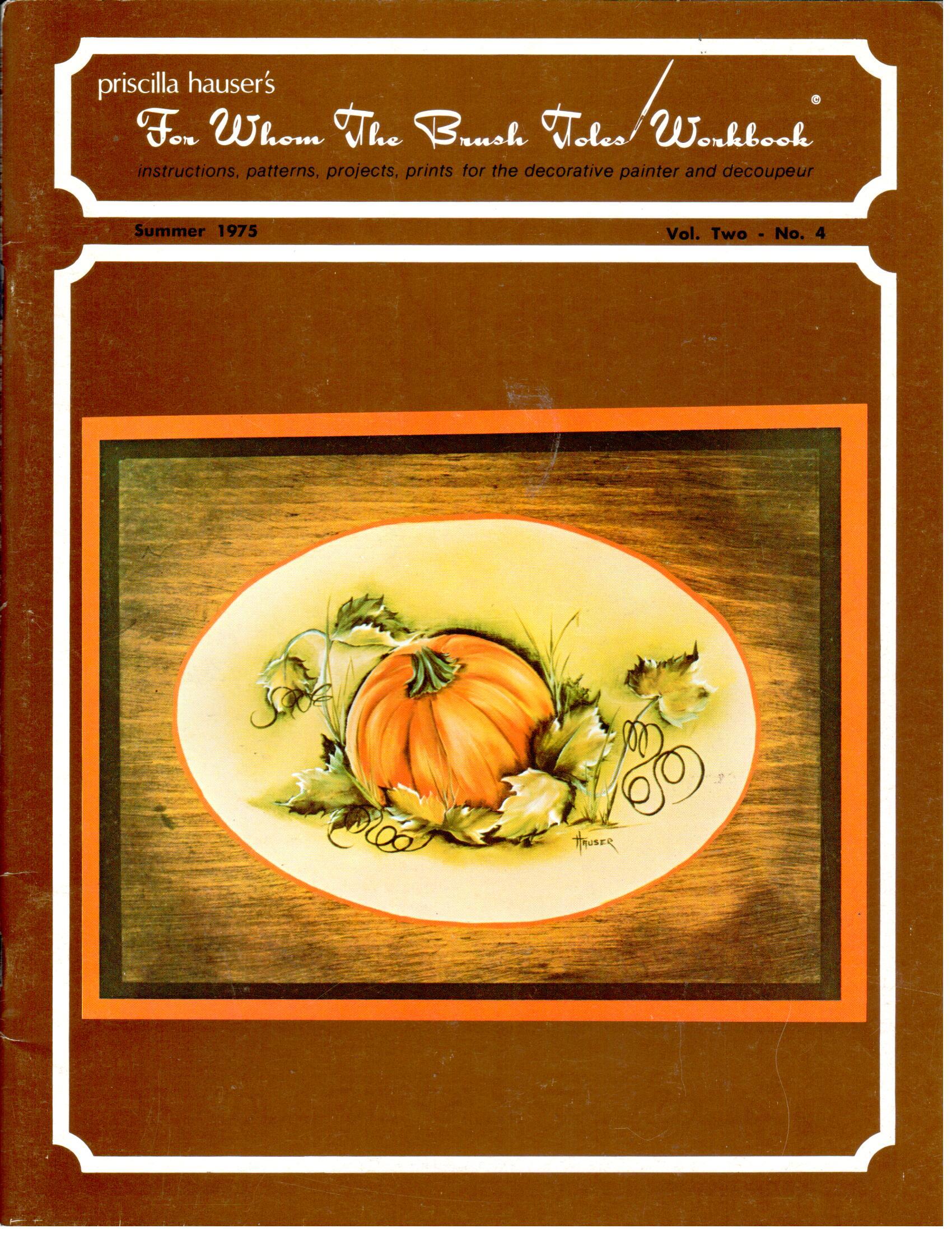 CLEARANCE:  For Whom The Brush Toles Workbook Summer 1975 Volume Two No. 4 - Priscilla Hauser