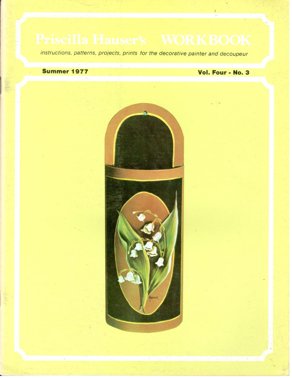 CLEARANCE:  Priscilla Hauser's Workbook Summer 1977 Volume 4 No. 3 - Priscilla Hauser