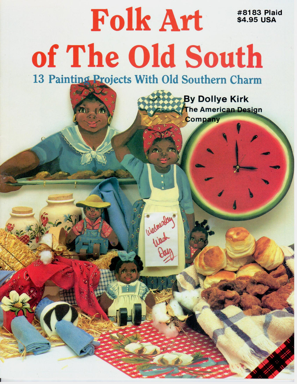 CLEARANCE: Folk Art of The Old South - Dollye Kirk