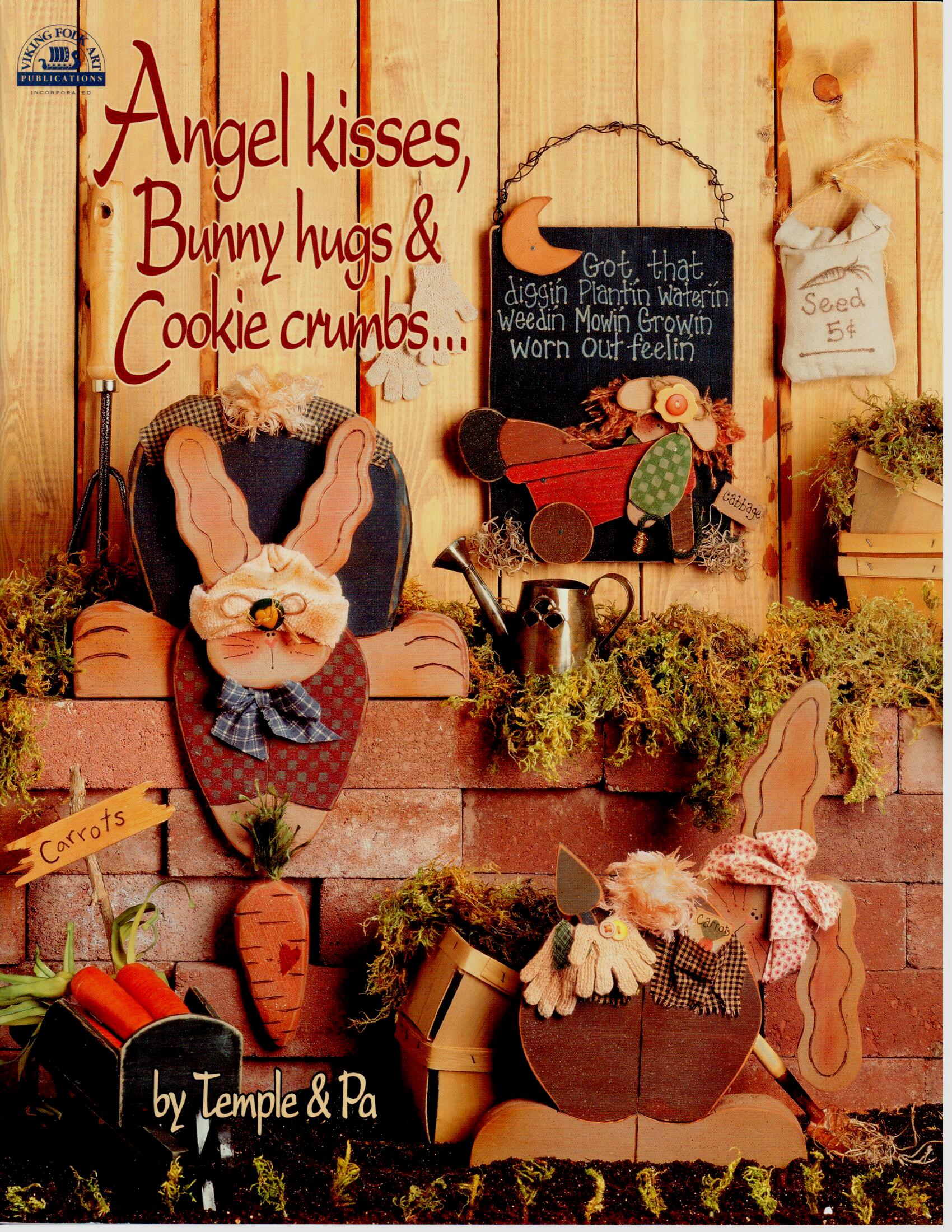Angel Kisses, Bunny Hugs & Cookie Crumbs Vol. 1 - Temple and Pa - OOP