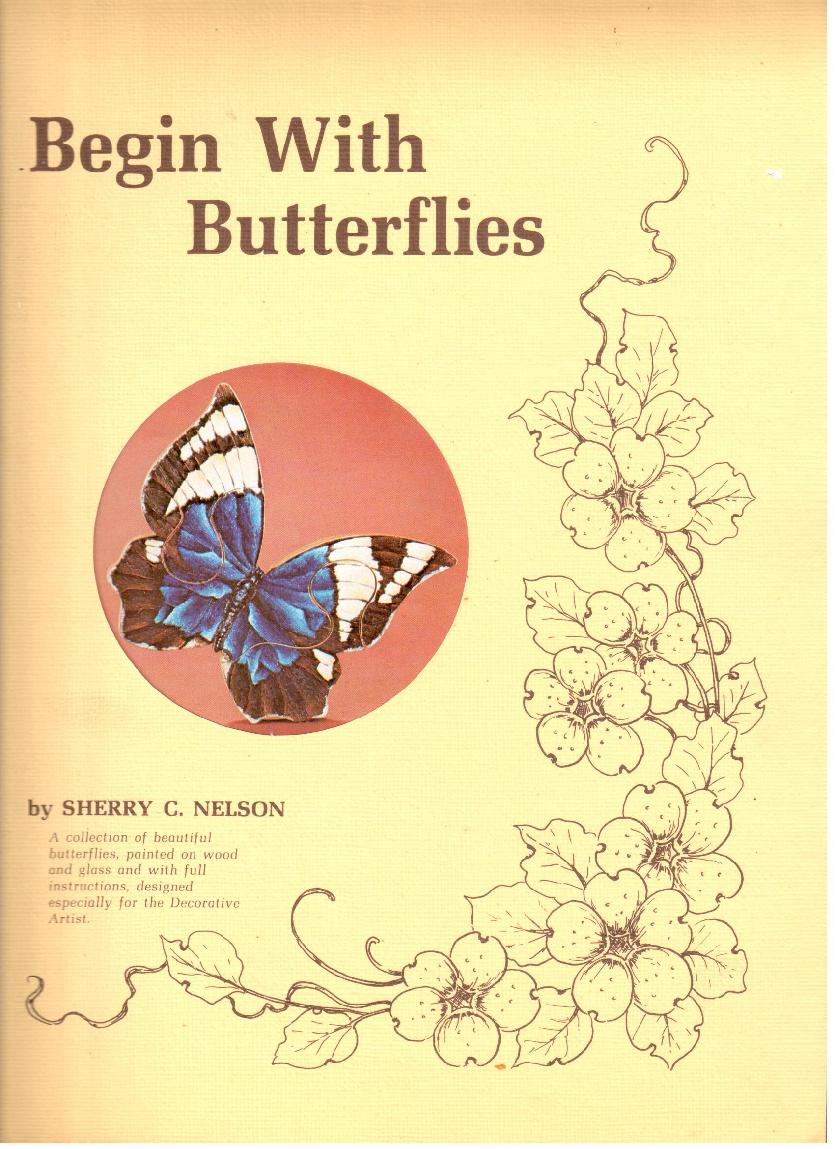 CLEARANCE: Begin with Butterflies - Sherry C. Nelson