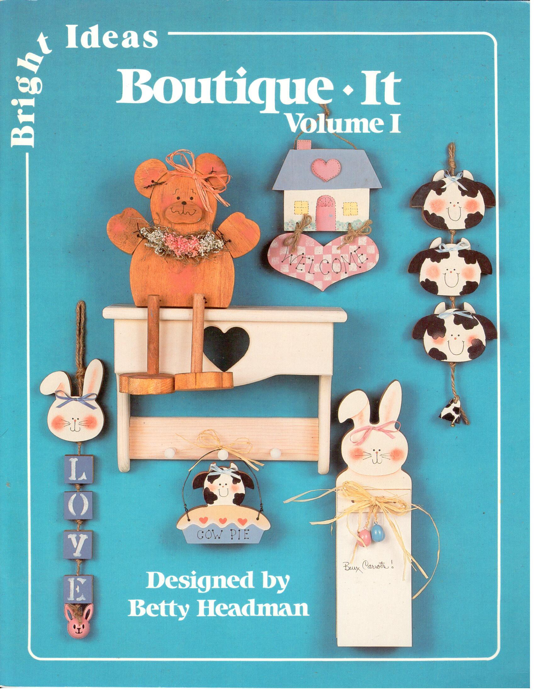 CLEARANCE: Bright Ideas Boutique It Volume I - Betty Headman