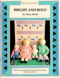 CLEARANCE: Bright and Bold - Nancy Brazil