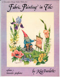 CLEARANCE: Fabric Painting in Tole Volume 2 - Kay Burdette