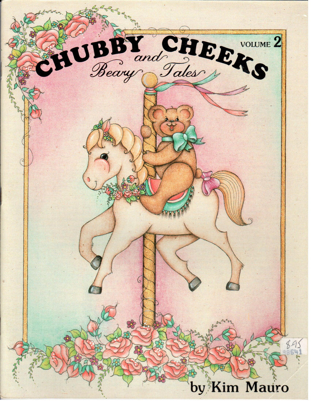 CLEARANCE: Chubby Cheeks and Beary Tales Volume 2 - Kim Mauro