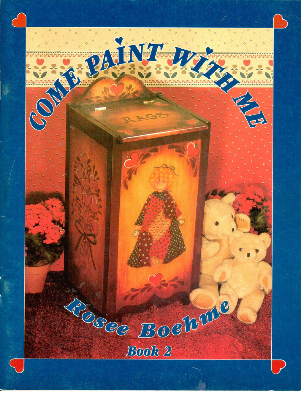 CLEARANCE: Come Paint With Me Book 2 - Rosee Boehme