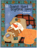 Snowman Hugs & Gingerbread Kisses - Tonya Cowles