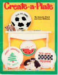 CLEARANCE: Create A Plate - Annette Ward and Lisa Williams