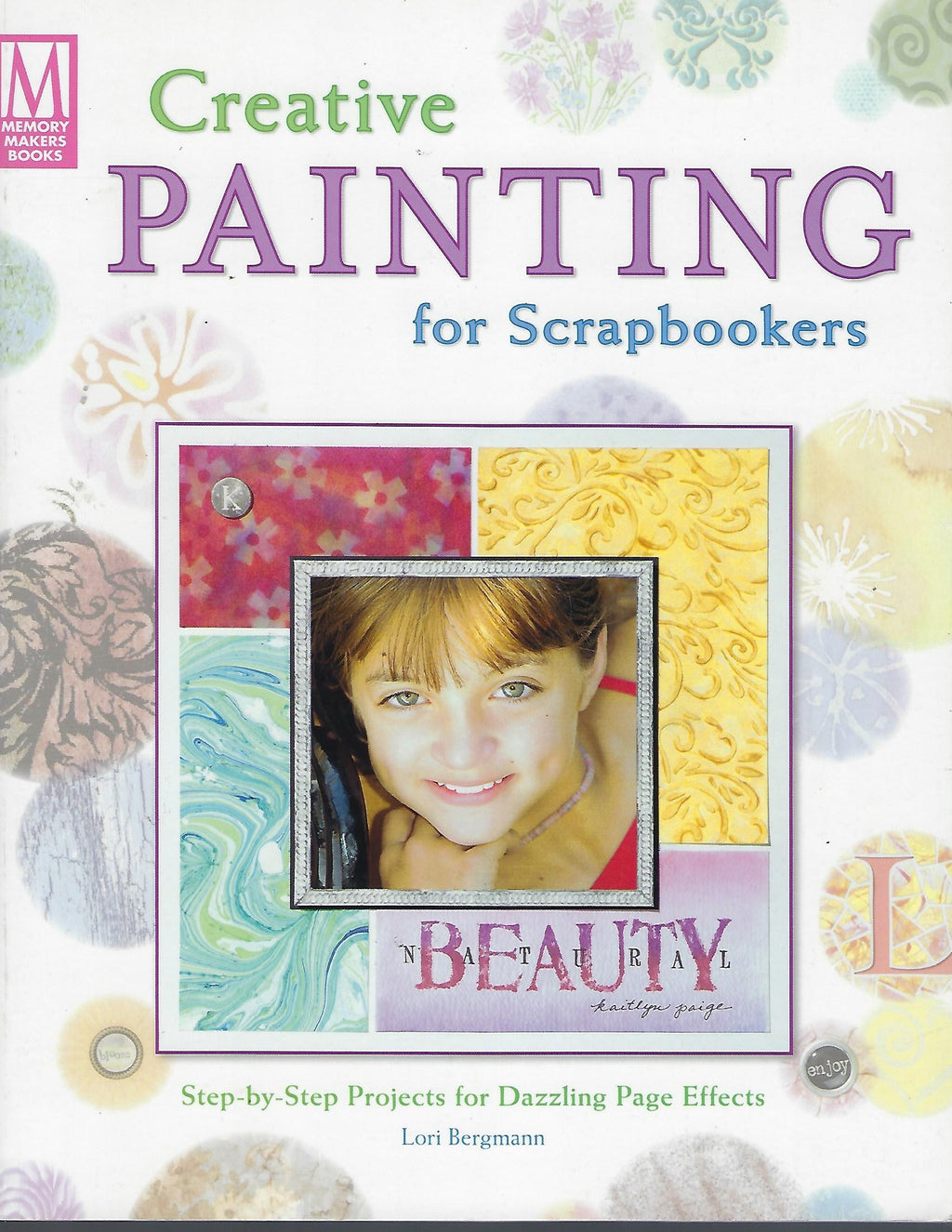 Creative Painting for Scrapbookers - Lori Bergmann
