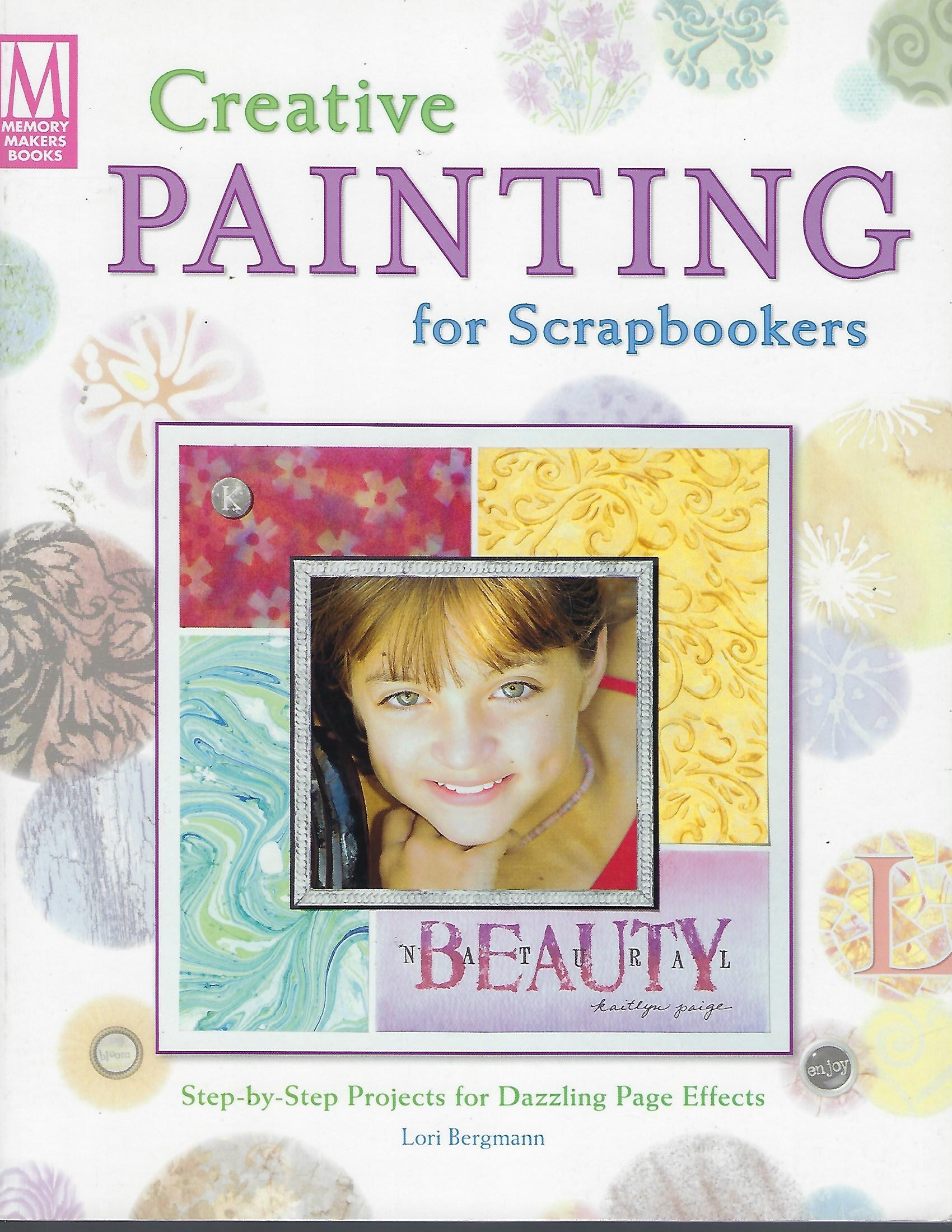 Creative Painting for Scrapbookers - Lori Bergmann