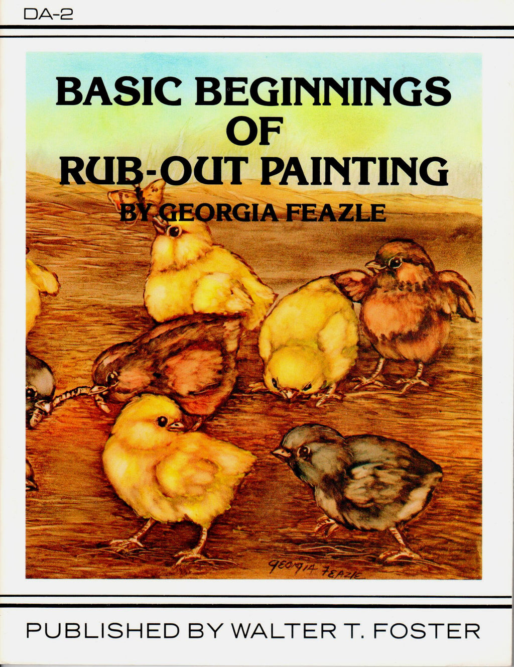 CLEARANCE: Basic Beginnings of Rub-Out Painting - Georgia Feazle