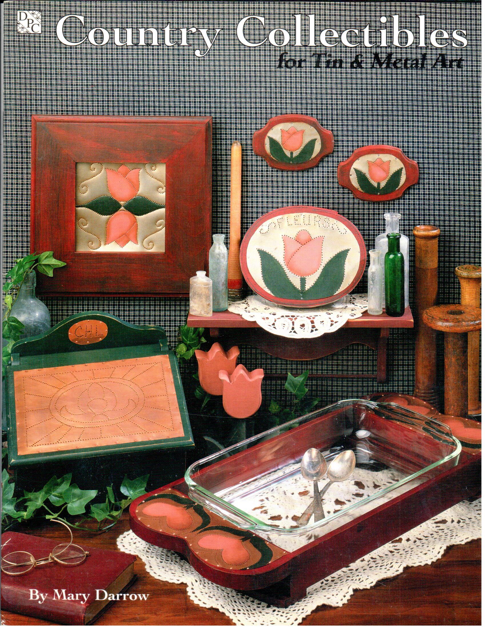 CLEARANCE: Country Collectibles for Tin & Metal Art - Mary Darrow