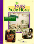 CLEARANCE: Design Press Your Home - Peggy Decker