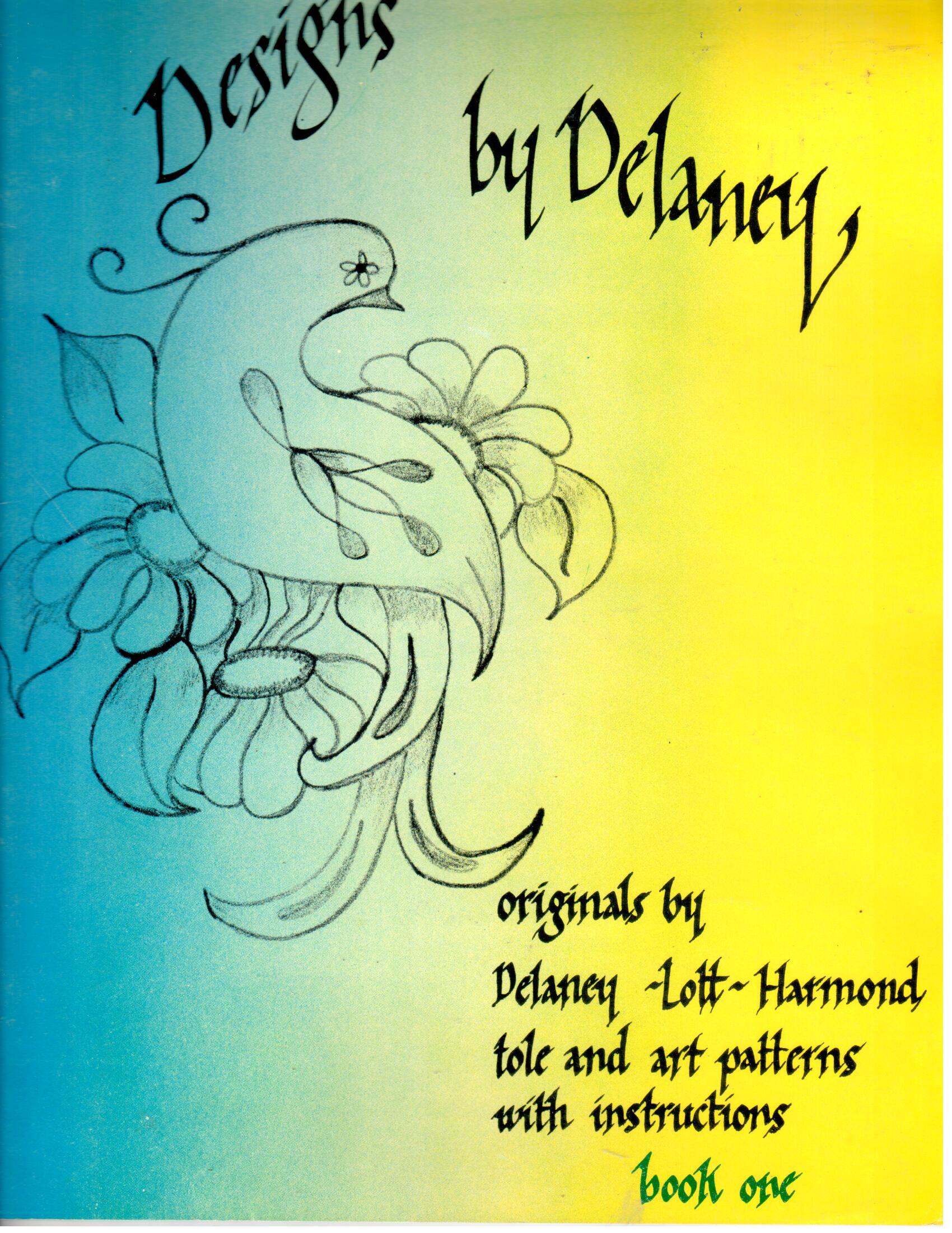 CLEARANCE: Designs by Delaney Book One - Delaney Lott Harmond