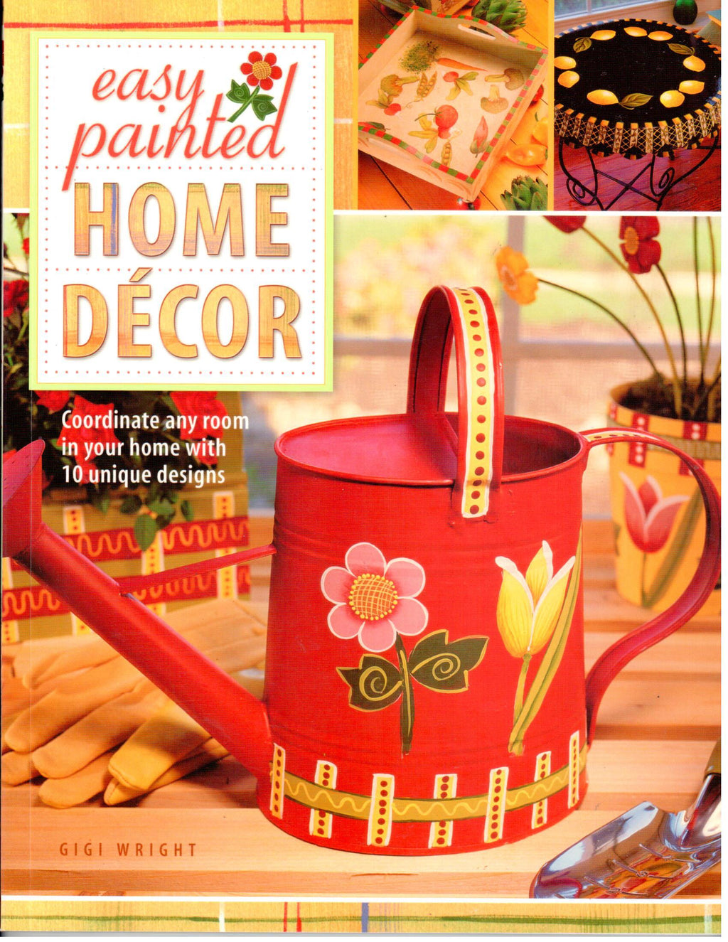 Easy Painted Home Decor - Gigi Wright