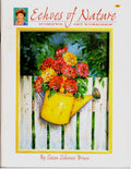 SHELFWORN: Echoes of Nature - Sue Scheewe-Brown - OOP
