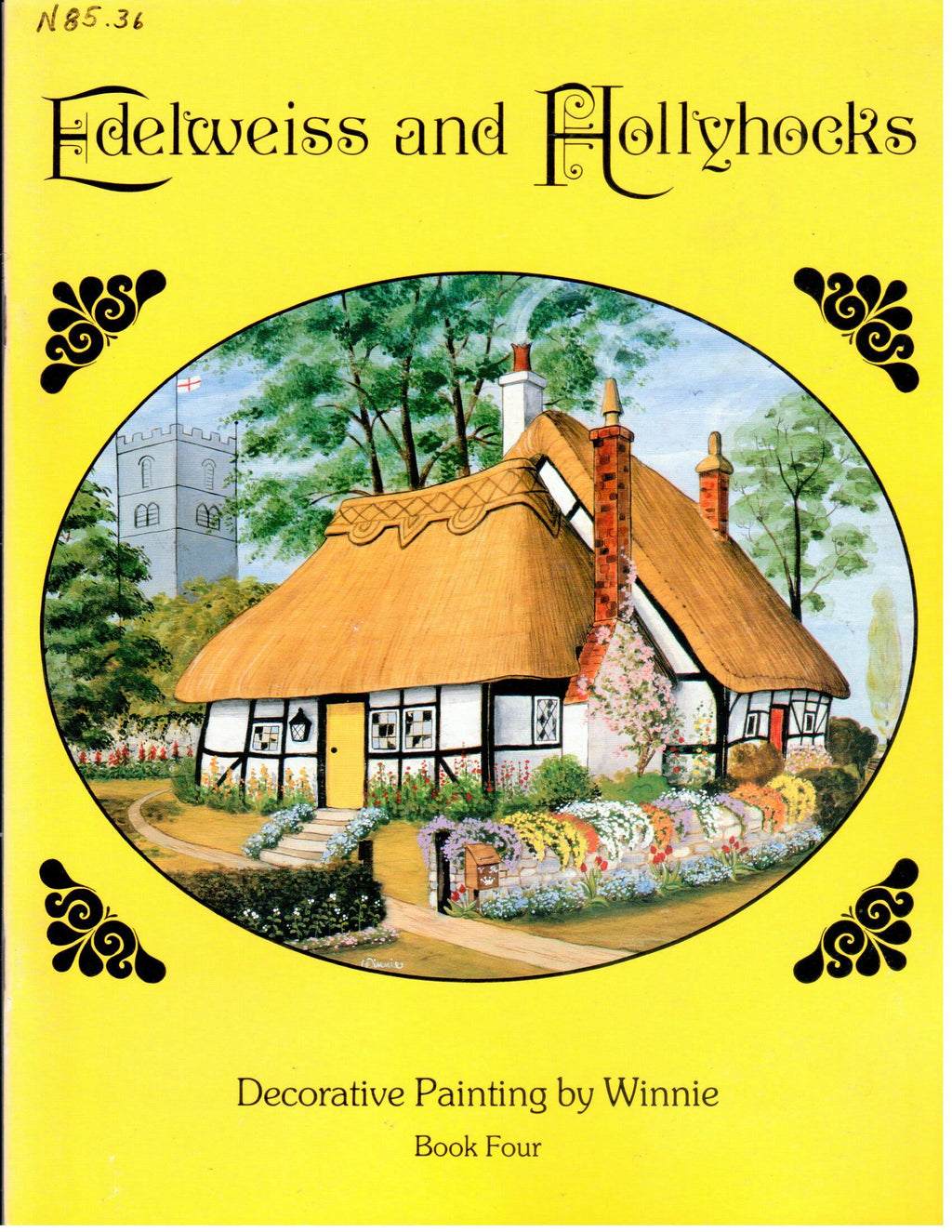 CLEARANCE: Edelweiss and Hollyhocks Decorative Painting by Winnie Book 4 - Winifred Peterson Noah