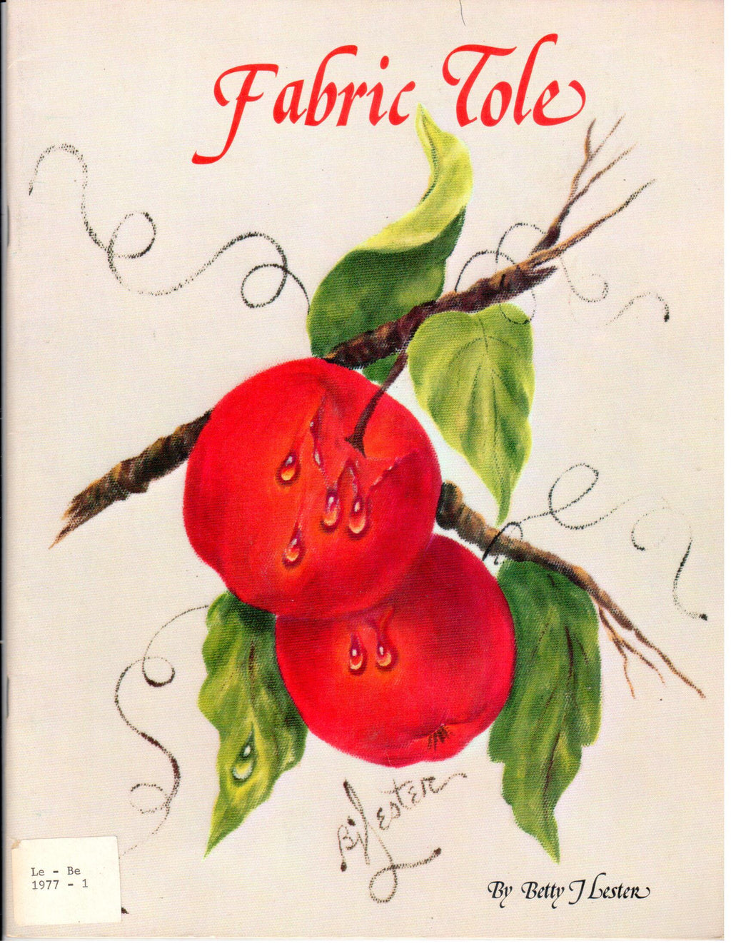 CLEARANCE: Fabric Tole - Betty J. Lester