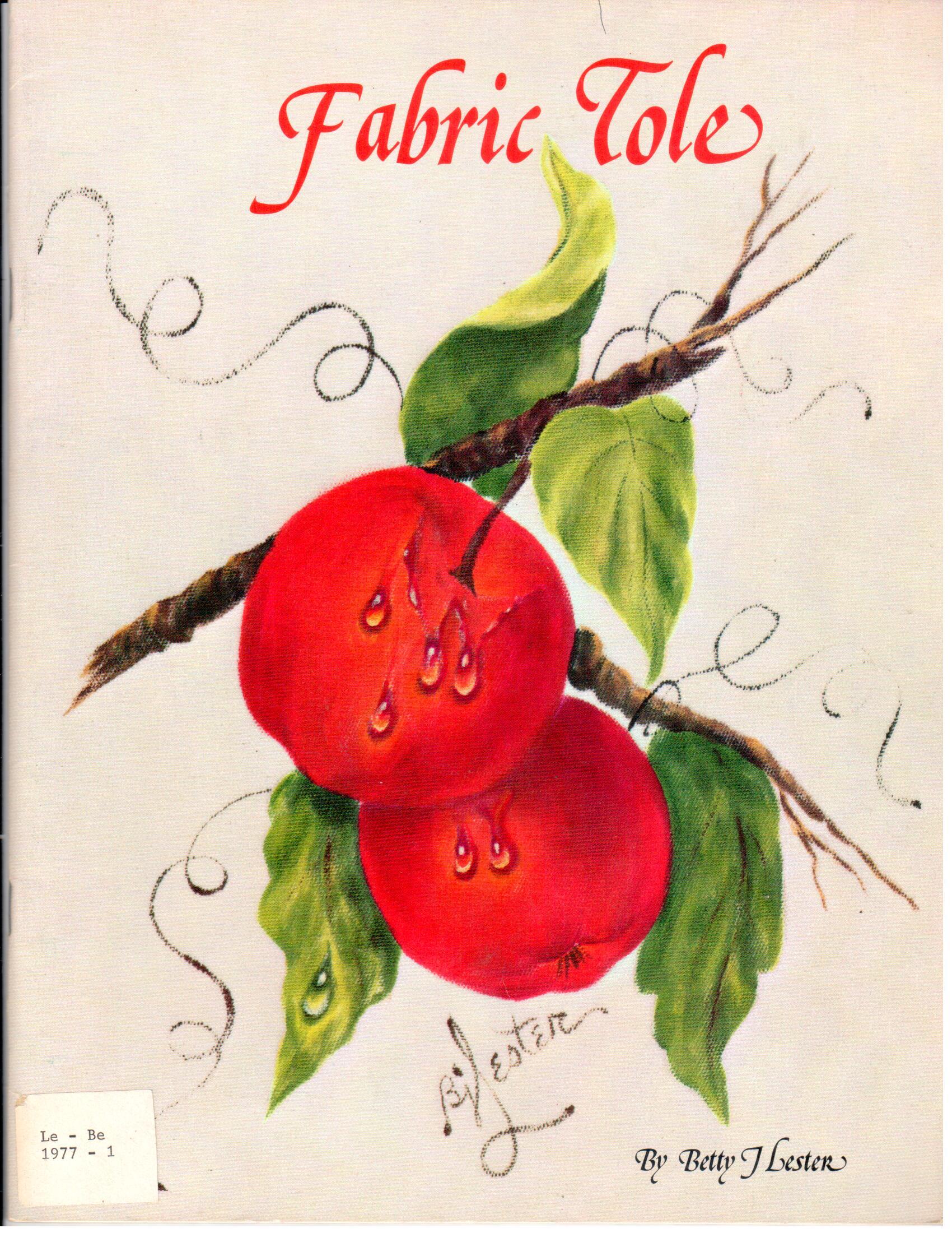 CLEARANCE: Fabric Tole - Betty J. Lester