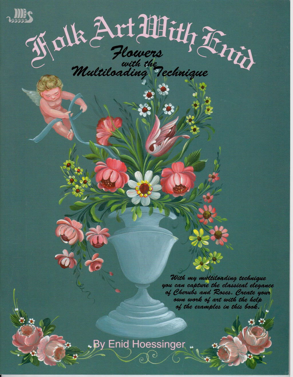 Folk Art With Enid Flowers - Enid Hoessinger - OOP