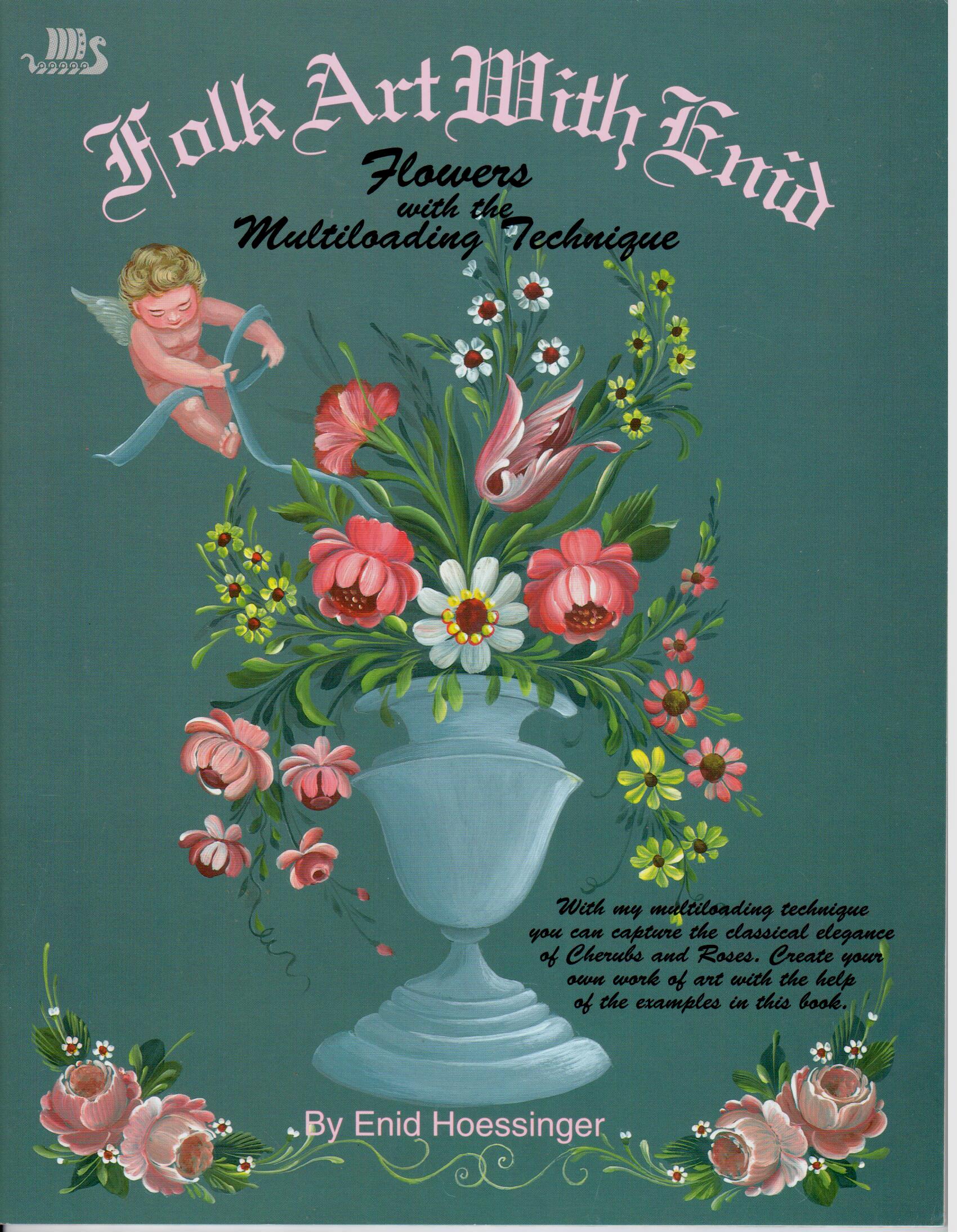 Folk Art With Enid Flowers - Enid Hoessinger - OOP