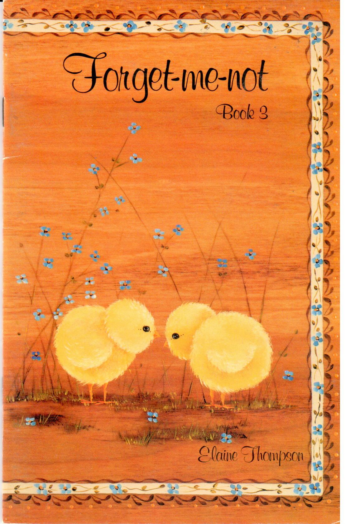 CLEARANCE: Forget-Me-Not Book 3 - Elaine Thompson