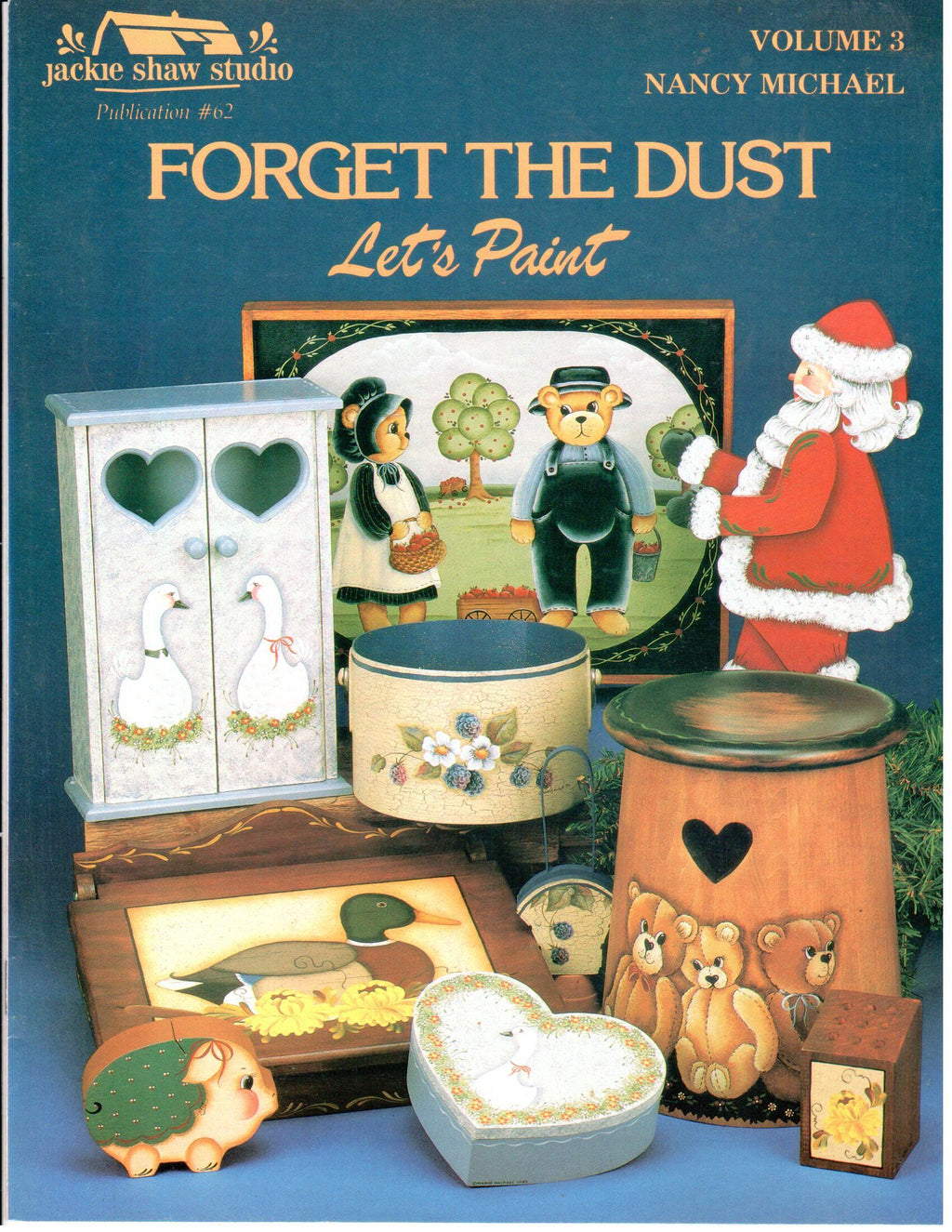 CLEARANCE: Forget The Dust Let's Paint Volume 3 - Nancy Michael