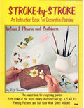 CLEARANCE: Stroke-by-Stroke Volume I Flowers and Containers - P.J. Franklin