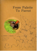 CLEARANCE: From Palette to Parrot - Sherry C. Nelson