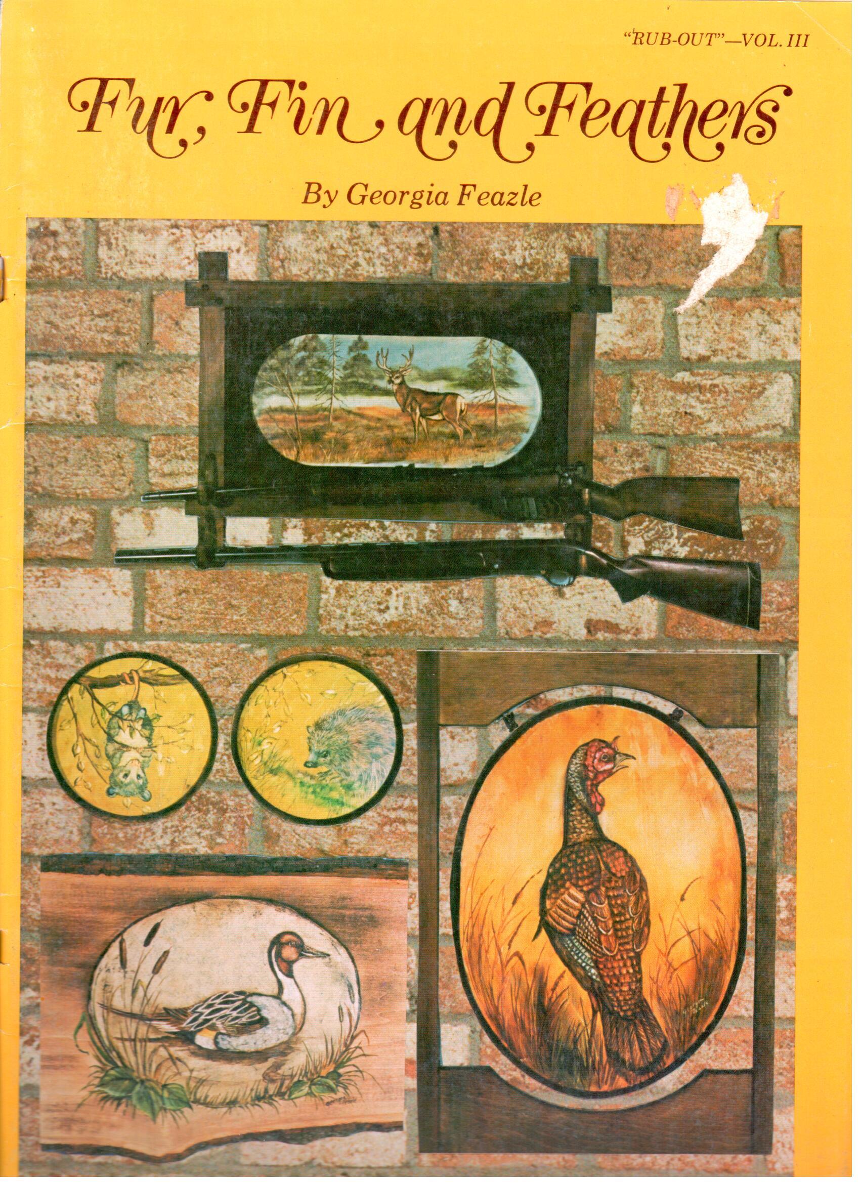 CLEARANCE: Fur, Fin and Feathers "Rub-Out" Vol. III - Georgia Feazle