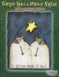 Ginger Spice & Winter Nights A Christmas Book - Karen Nieforth
