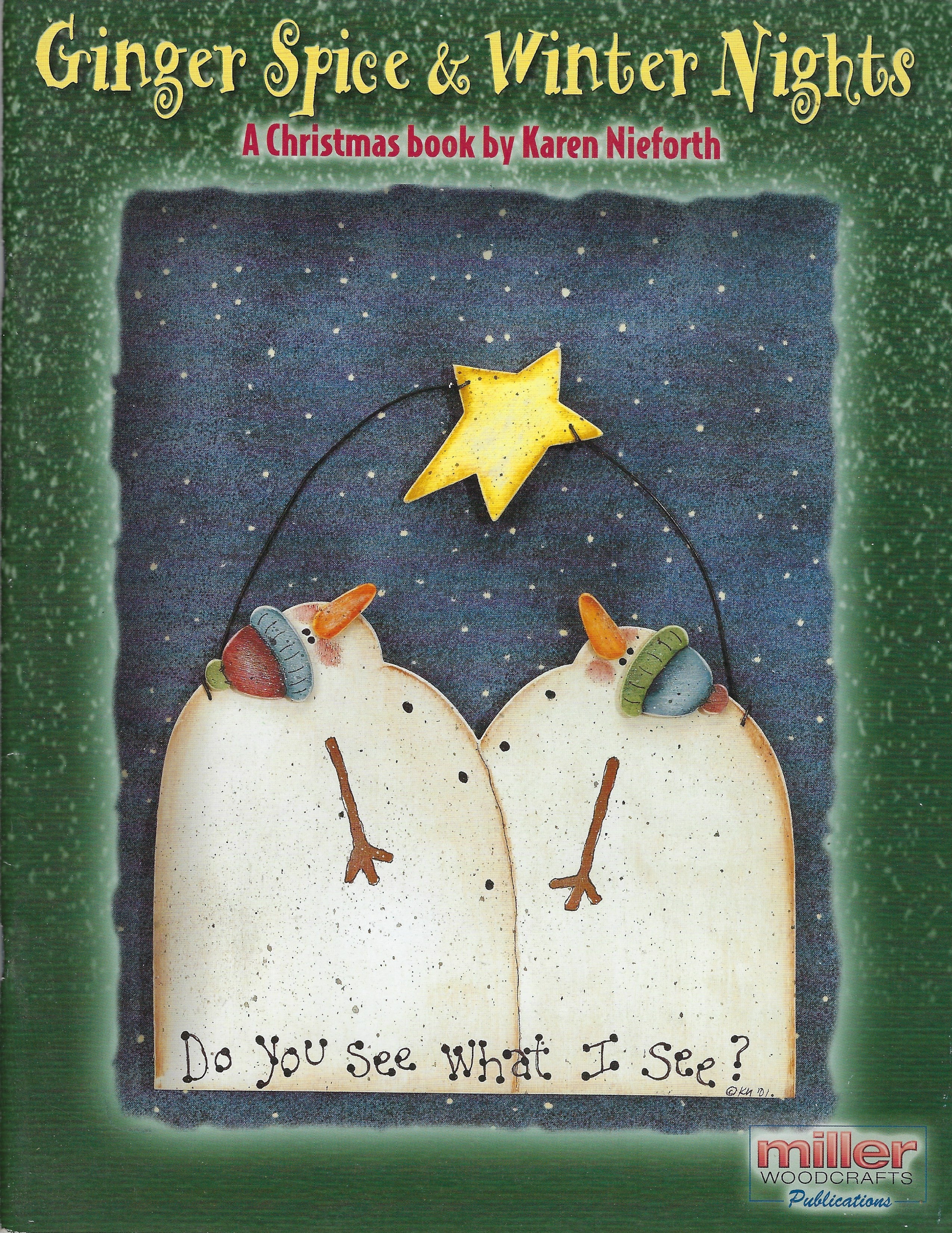 Ginger Spice & Winter Nights A Christmas Book - Karen Nieforth