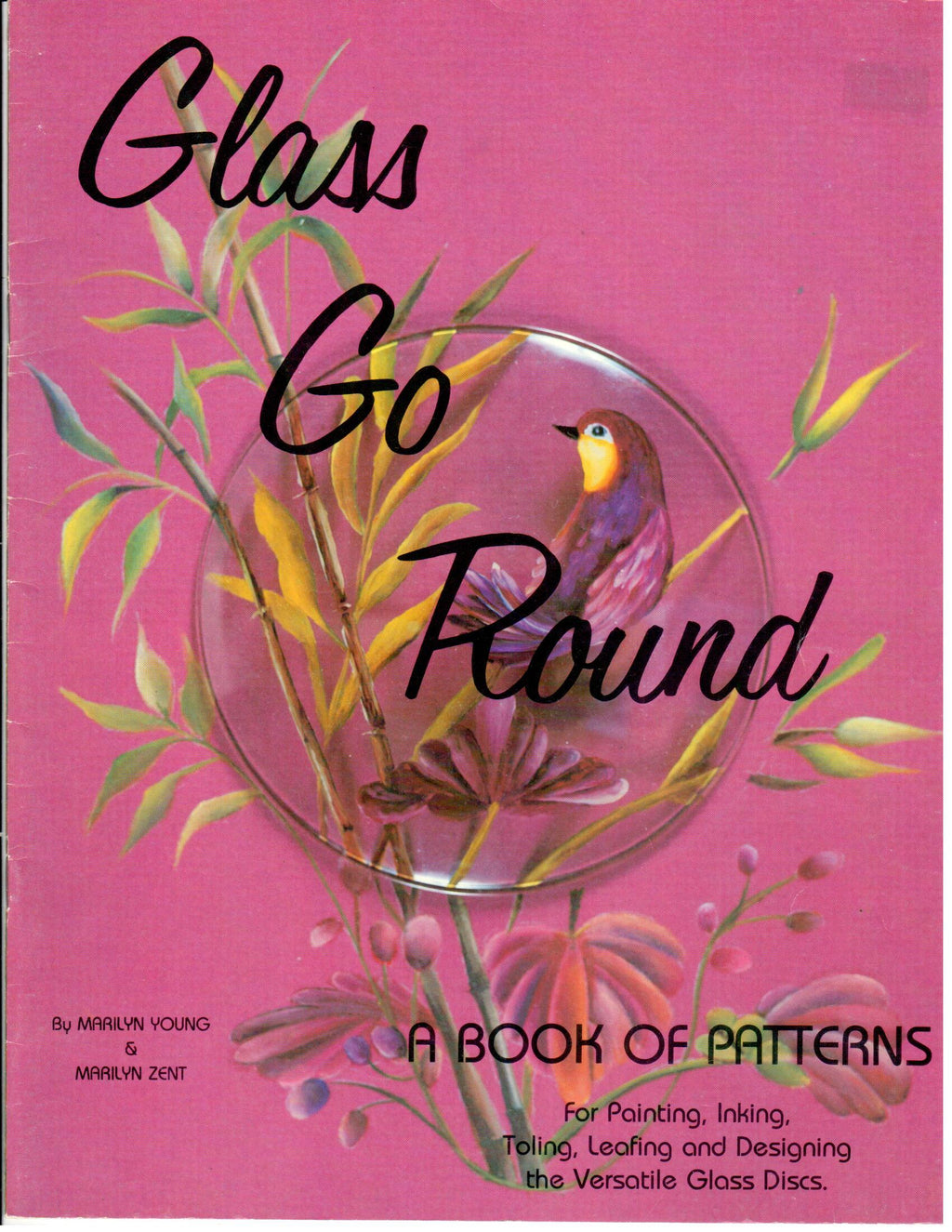 CLEARANCE: Glass Go Round - Marilyn Young & Marilyn Zent