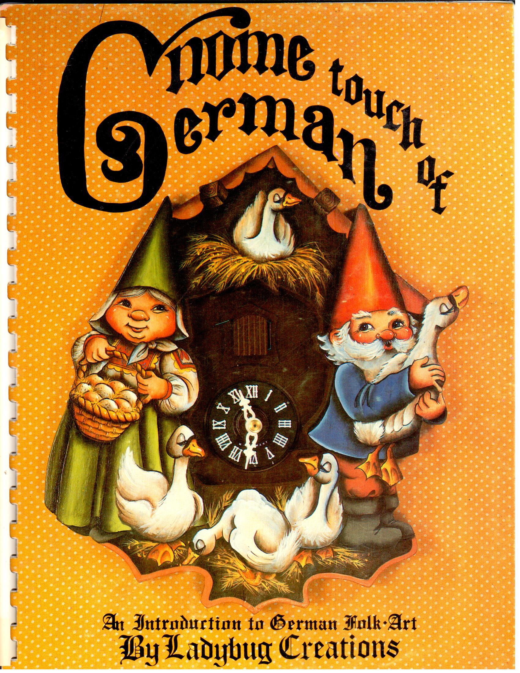 Gnome Touch of German An Introduction to German Folk Art - Ladybug Creations - Jan McCraw - OOP