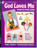 CLEARANCE: God Loves Me Crafts for Kids - Mary Ayres