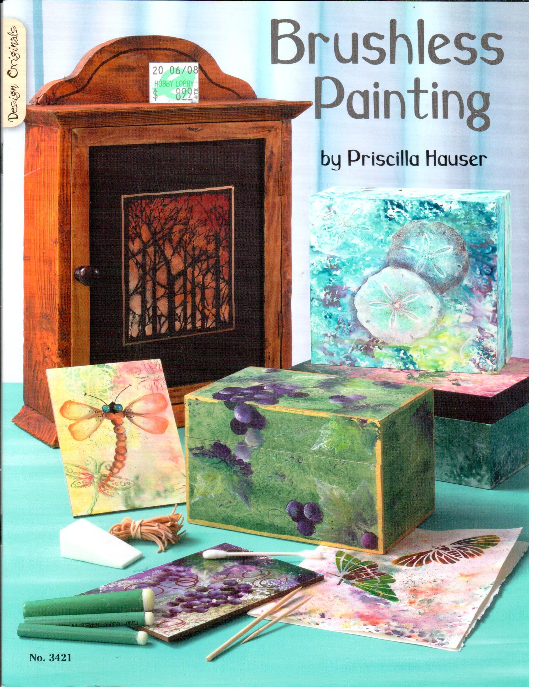 CLEARANCE: Brushless Painting - Priscilla Hauser