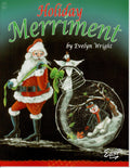 Holiday Merriment - Evelyn Wright