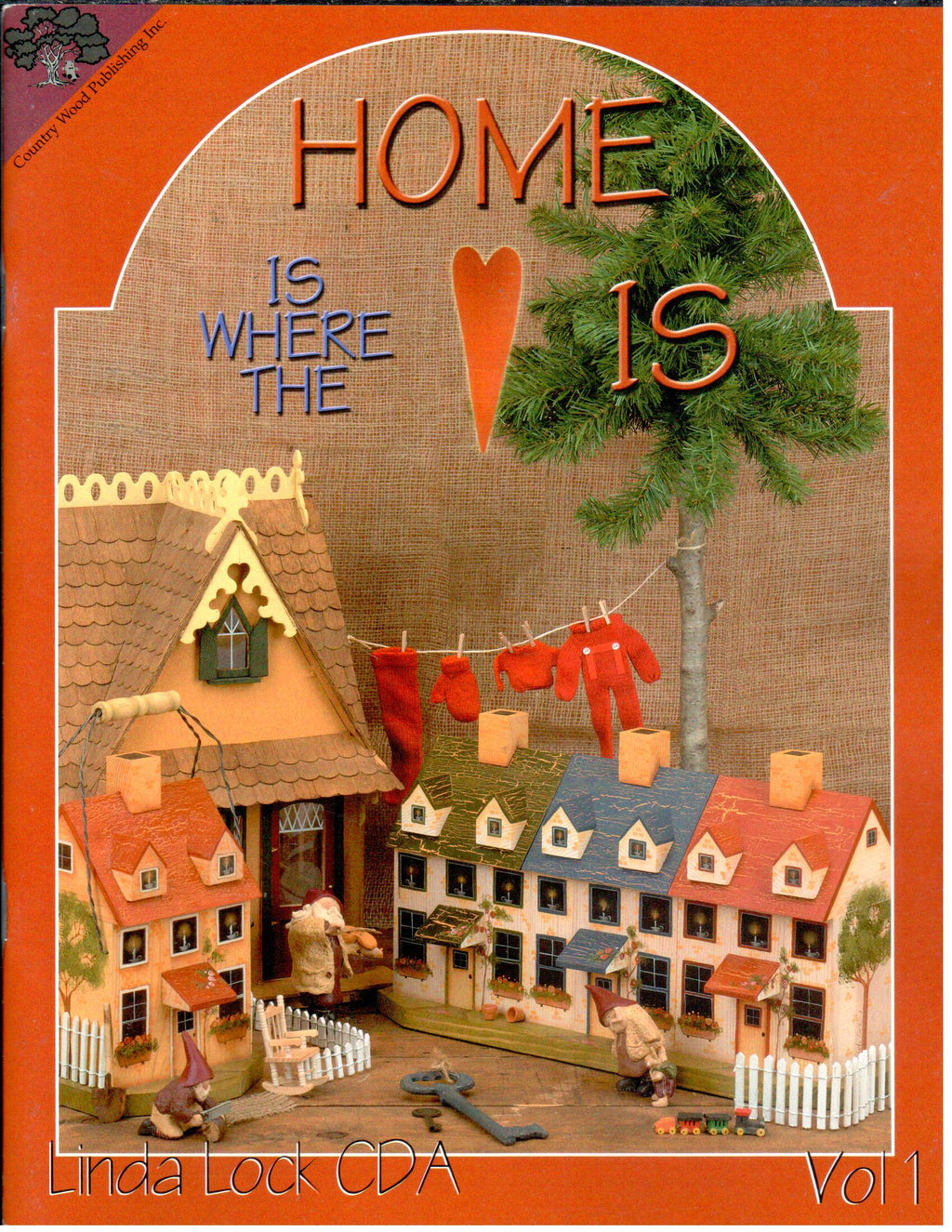 Home is Where the Heart Is - Linda Lock