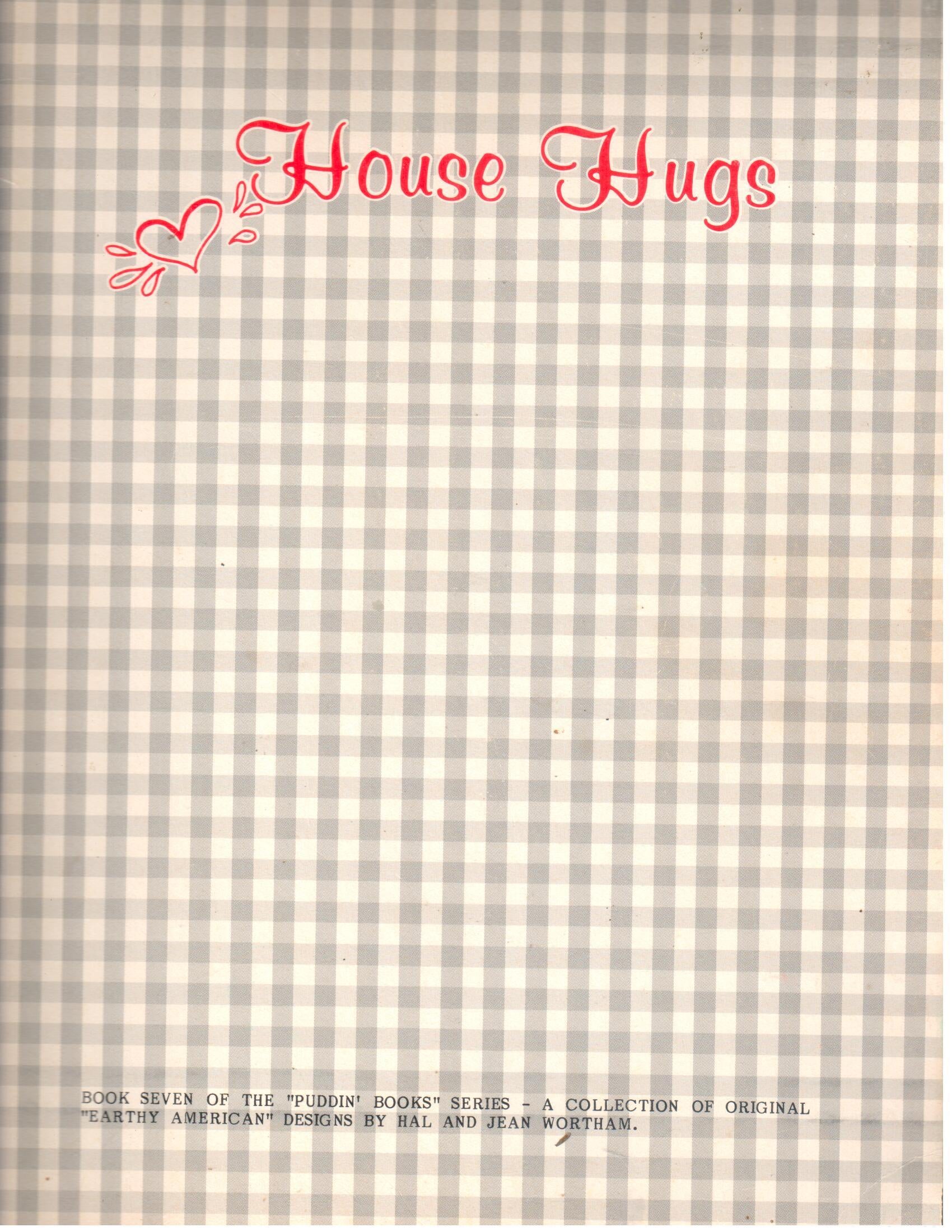 CLEARANCE: House Hugs - Book 7 "Puddin Books" Series - Hal and Jean Wortham