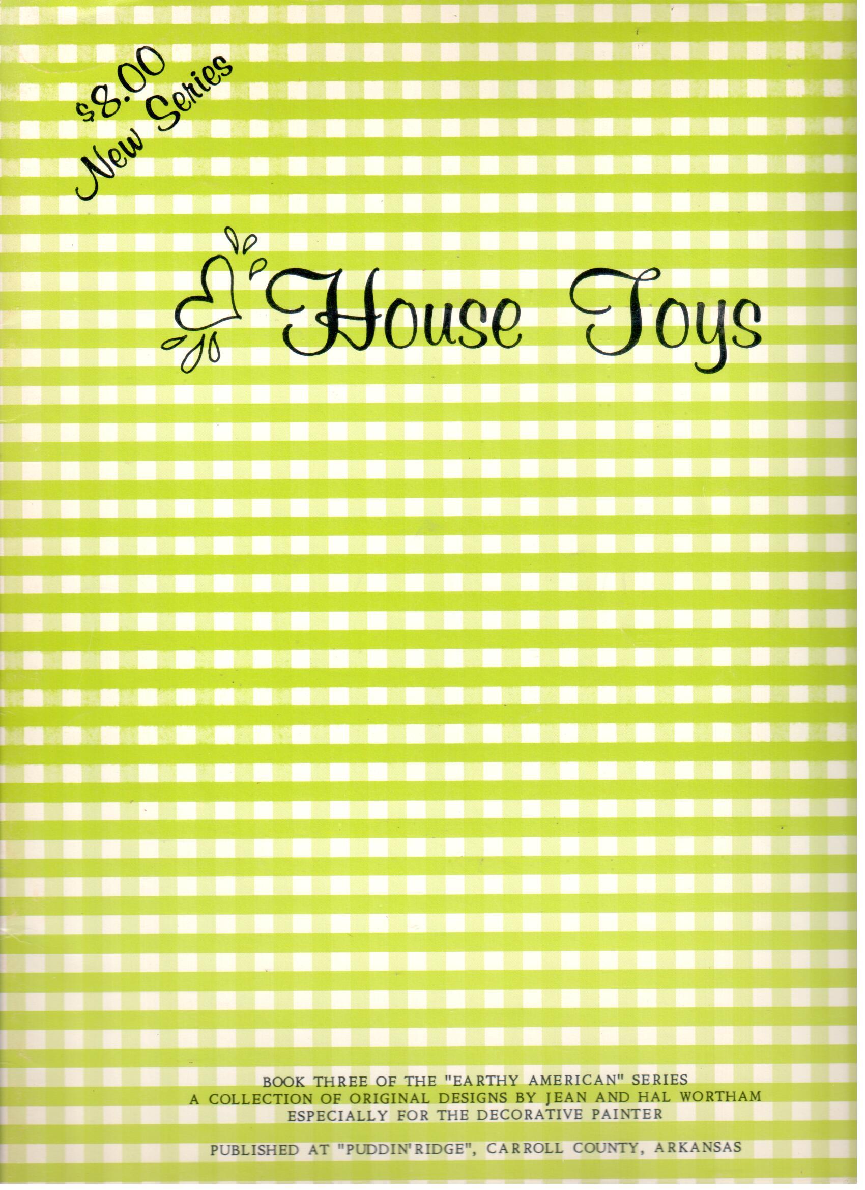 CLEARANCE: House Toys - Book 3 "Earthy American" Series - Hal and Jean Wortham