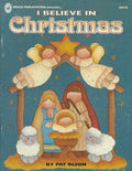 I Believe in Christmas - Pat Olson