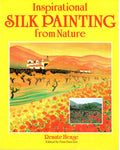CLEARANCE: Inspirational Silk Painting from Nature - Renate Henge