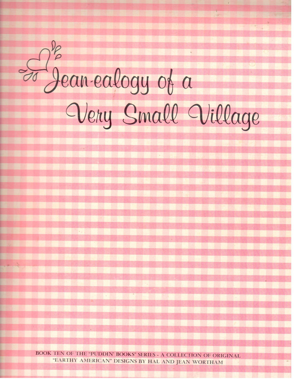 CLEARANCE: Jean-ealogy of a Very Small ViIlage "Puddin Books" #10 - Hal & Jean Wortham