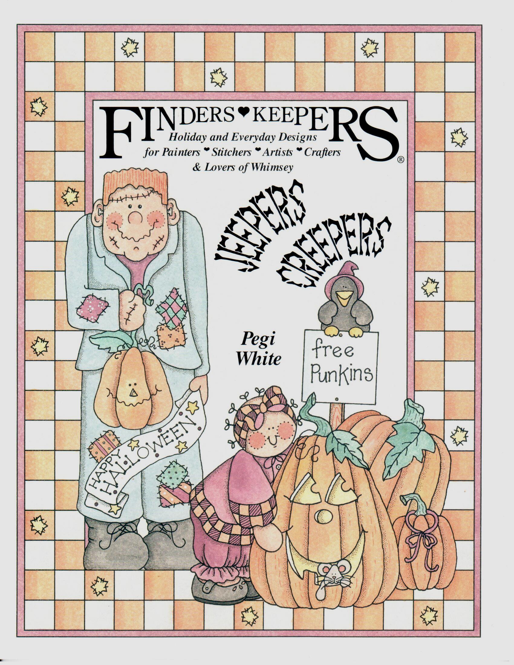 Finders Keepers Jeepers Creepers - Pegi White - OOP