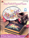 Juicy Fruits and Fragrant Flowers - Pat Smelkoff - OOP