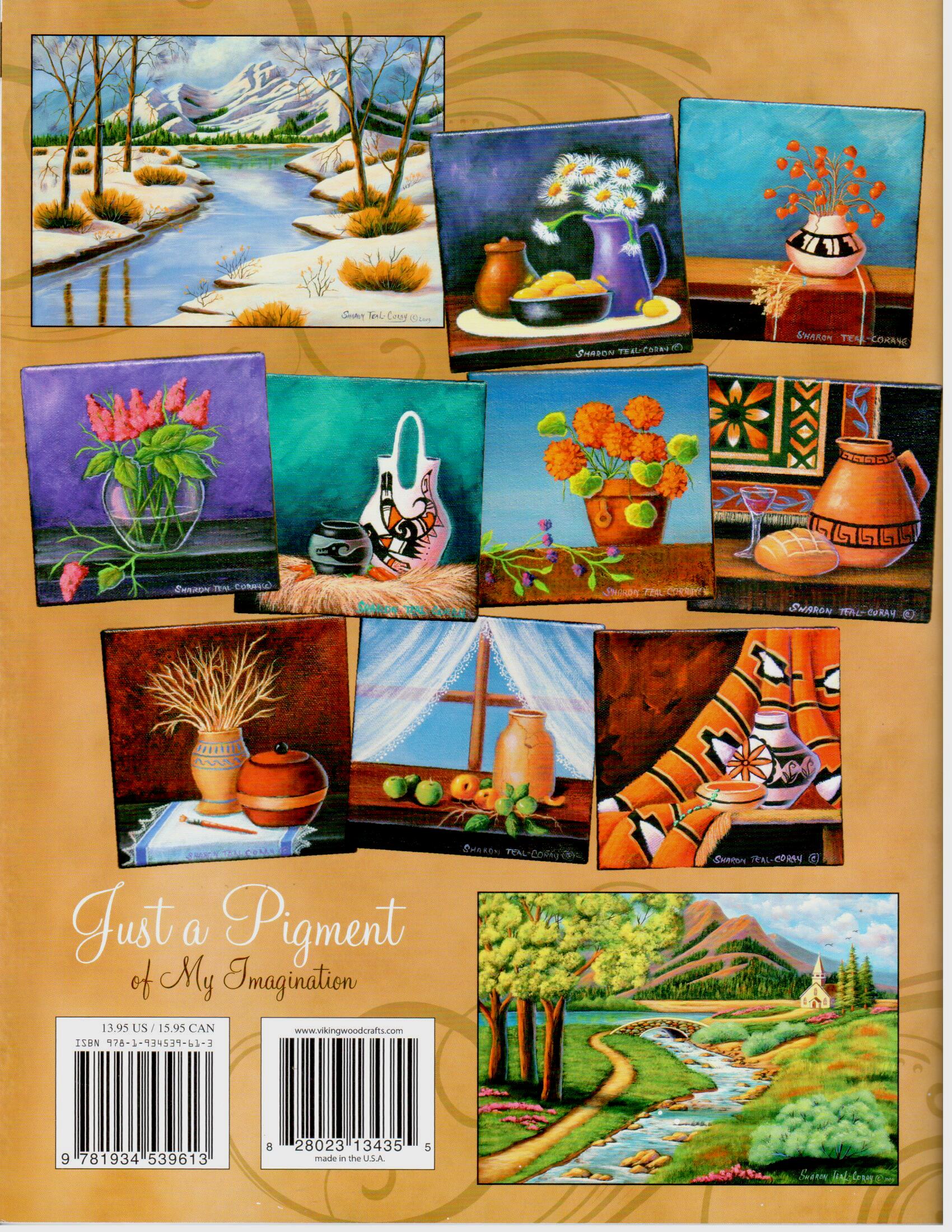 Just a Pigment of My Imagination Vol. 1 - Sharon Teal Coray