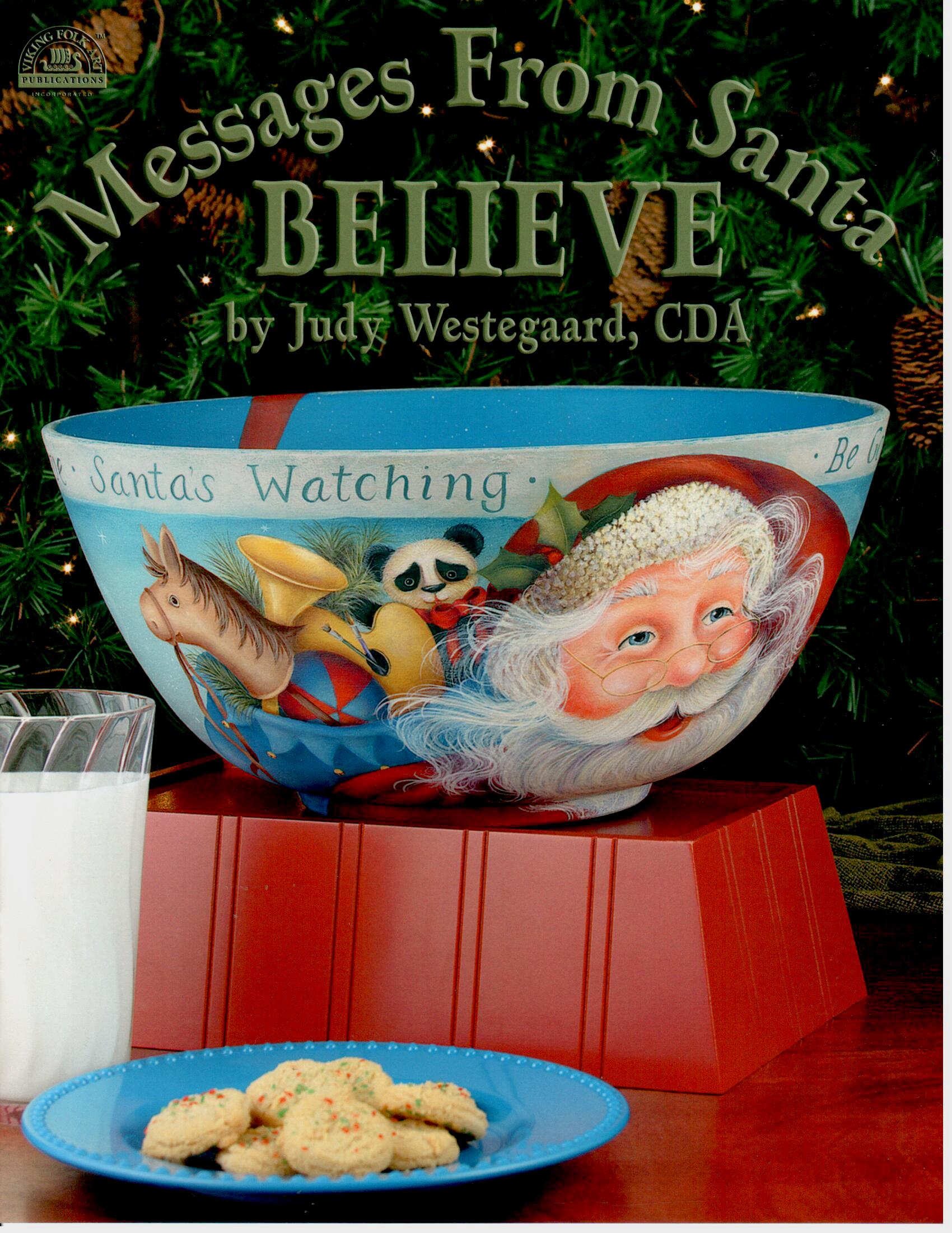 Messages From Santa BELIEVE - Judy Westegaard - OOP