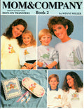 CLEARANCE: Mom & Company Book 2 - Iron-On Transfers - Winni Miller