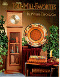 more Tole Mill Favorites - Phyllis Tilford